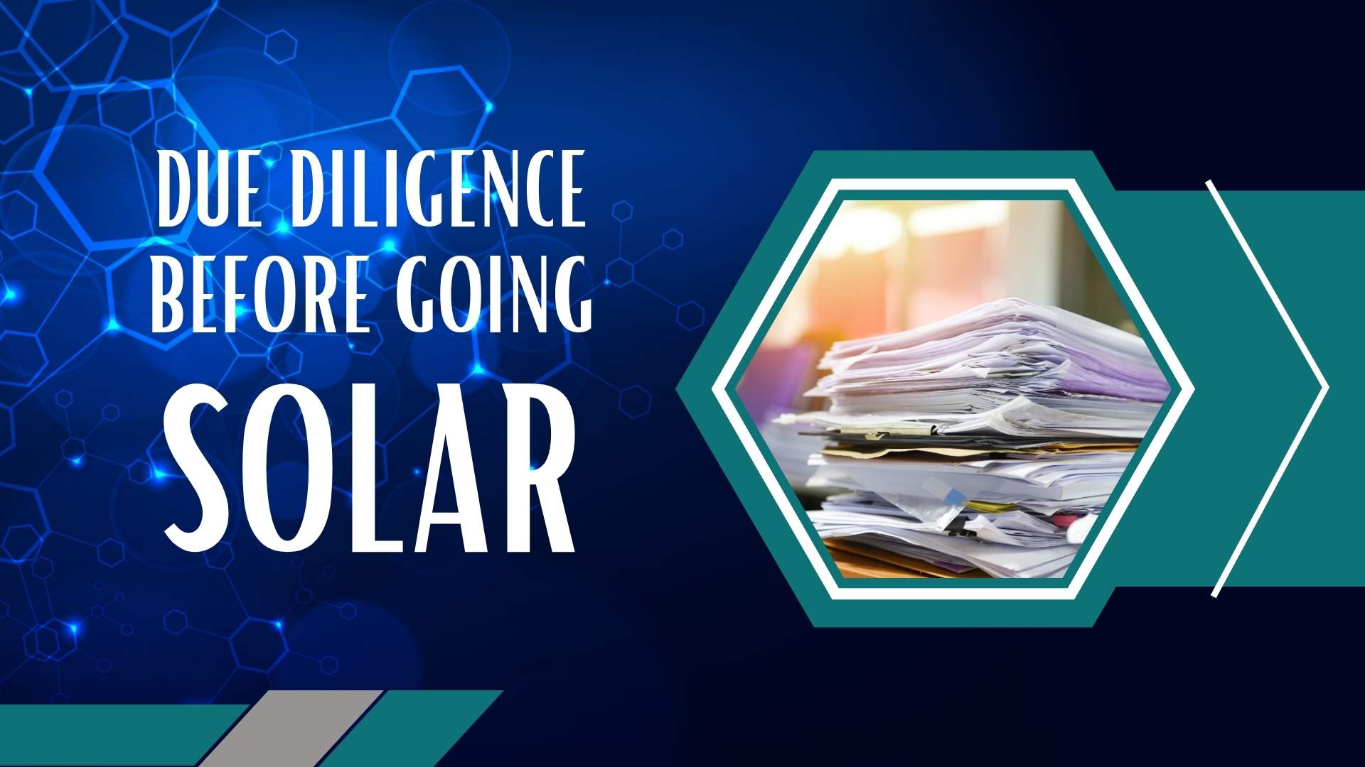 Due diligence before going SOLAR