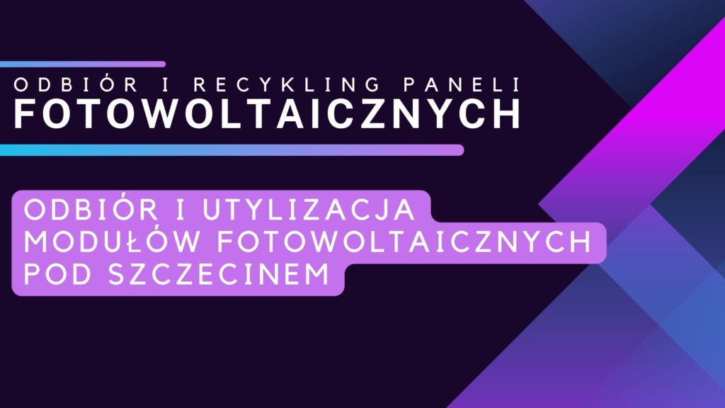 Odbiór i utylizacja modułów pod Szczecinem