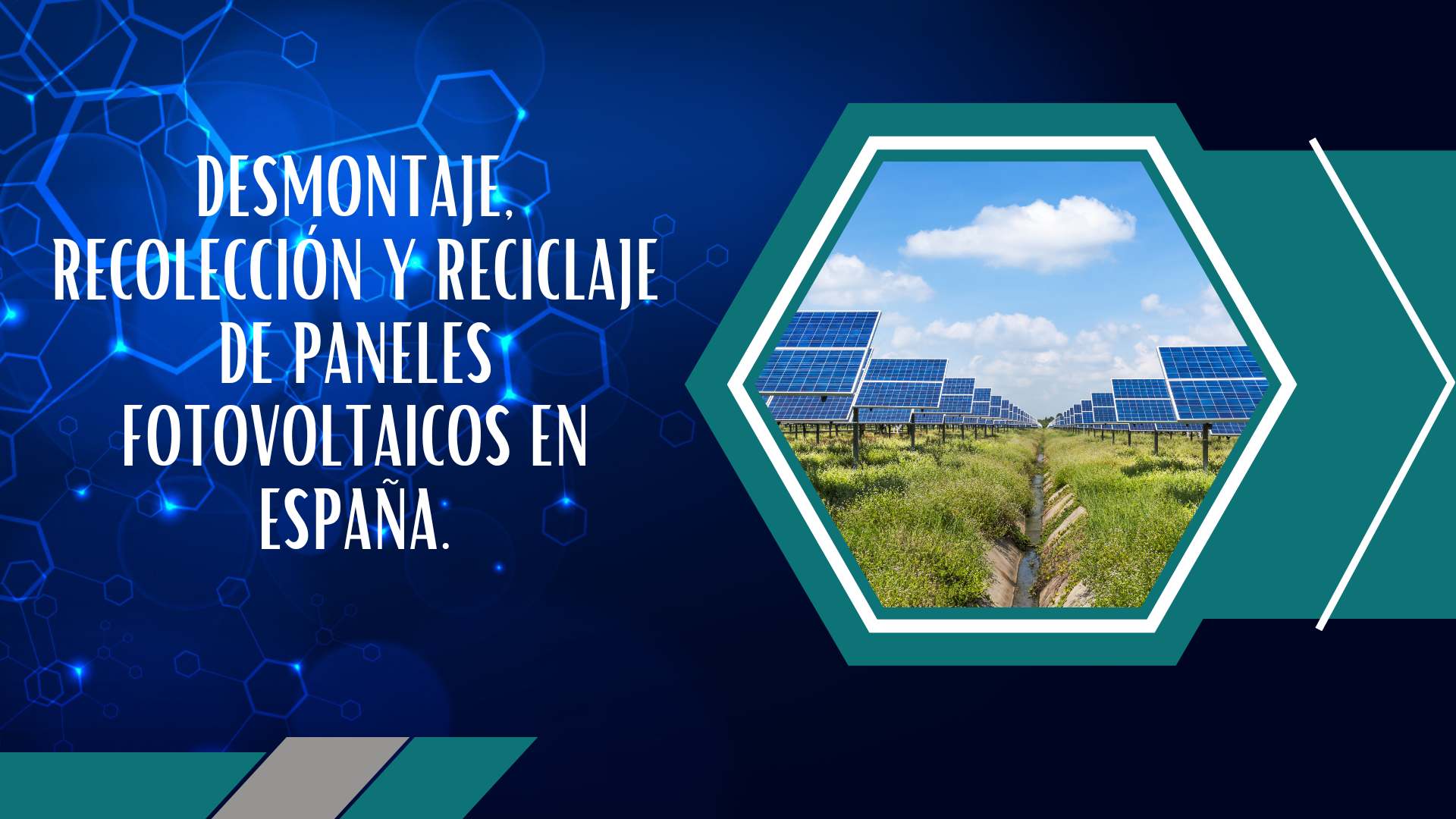 Desmontaje, recolección y reciclaje de paneles fotovoltaicos en España.